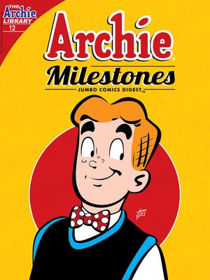 cover image of Archie Milestones Digest #12